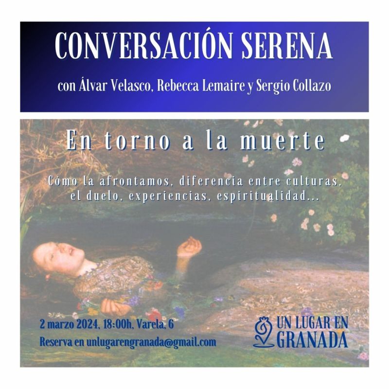 2-mar-24: Conversación en torno a la&nbsp;muerte